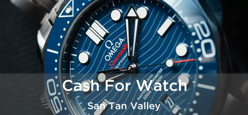  Cash For Watch San Tan Valley