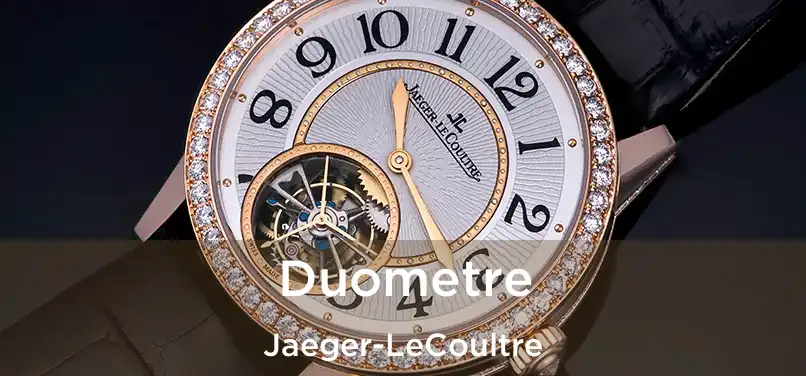  Duometre Jaeger-LeCoultre