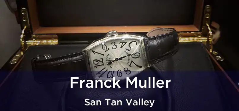  Franck Muller San Tan Valley