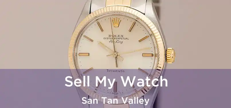  Sell My Watch San Tan Valley