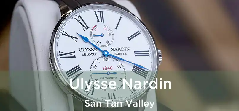  Ulysse Nardin San Tan Valley
