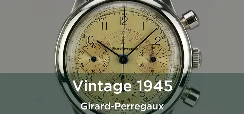  Vintage 1945 Girard-Perregaux