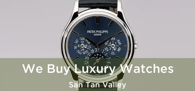  We Buy Luxury Watches San Tan Valley